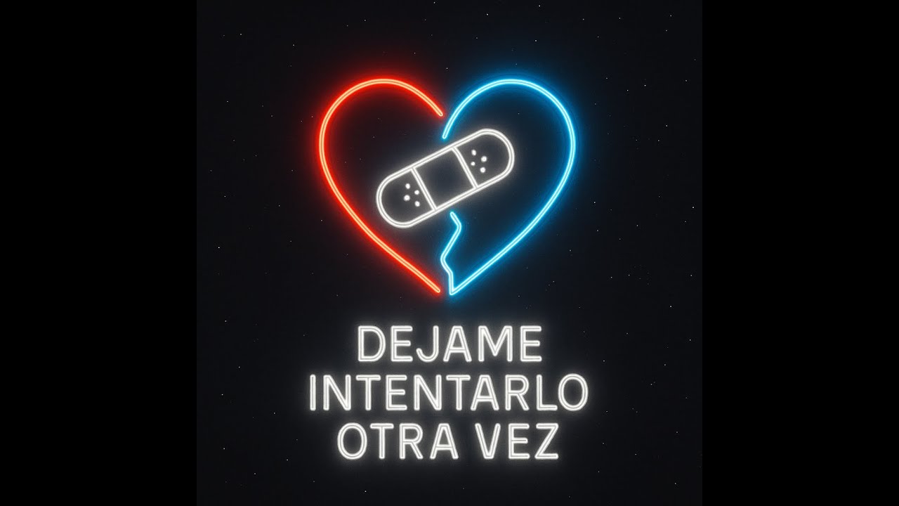 Dejame Intentarlo Otra Vez Youtube Music