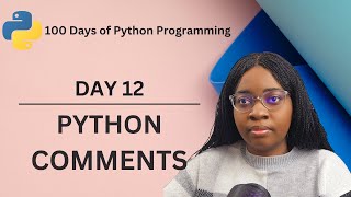 Python Comments | 100 Days of Python Programming | Day-12