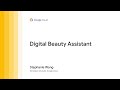 Digital beauty assistant