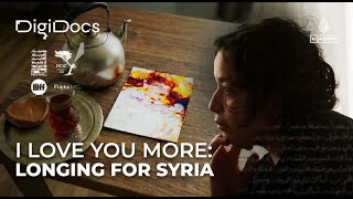 I Love You More: The Search for a Father in Syria’s Lost Memories | DigiDocs