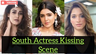 South actress kissing scenes|Samantha|Anushka|Tamannaah|Nayanthara|kajal|Hot compilation|South kiss