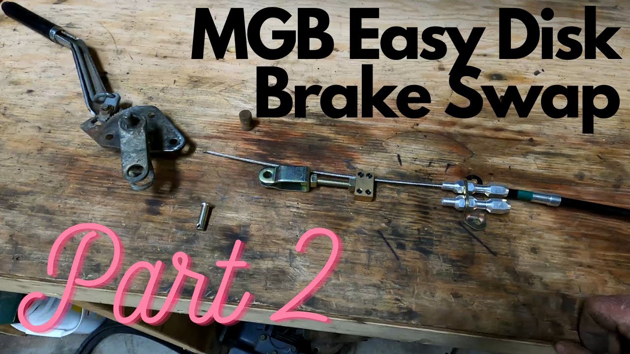 Project MGB: Easy Rear Disk Brake Conversion Part 2 - YouTube