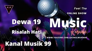 Dewa 19 - Risalah Hati (Karaoke)