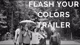Flash your colors trailer.