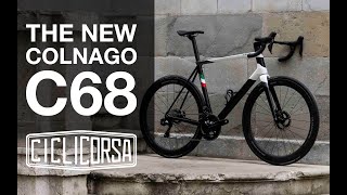 The new Colnago C68 | Unpacking and first look