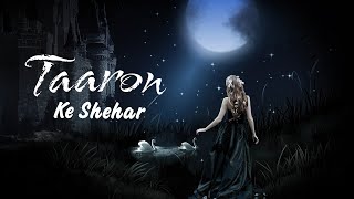 Taaron Ke Shehar With Lyrics | Neha Kakkar & Jubin Nautial |Heart Inside Official