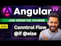 Angular 19 tutorial #15 If Else Conditions Angular | control flow statement  | Hide-Show | Toggle
