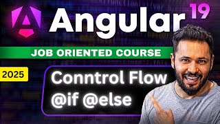 Angular 19 tutorial #15 If Else Conditions Angular | control flow statement | Hide-Show | Toggle