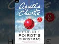 Hercule Poirot's Christmas  💛 Hercule Poirot Mysteries ❤️ Agatha Christie 💛 Mystery Audiobook