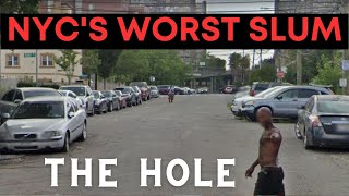 An Insider Tour of NYC’s Most Horrible Slum - The Hole