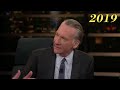 Bill Maher THEN VS NOW - 