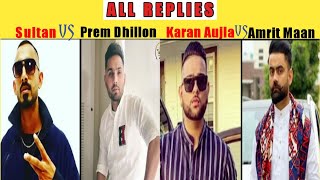 All Replies Amrit Maan Karan Aujla & Sultan Prem Dhillon