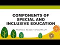 LESSON 4-PART II - COMPONENTS OF SPECIAL AND INCLUSIVE EDUCATION