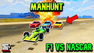 GTA V MANHUNT | F1 VS NASCAR