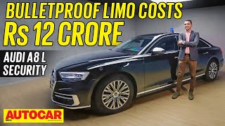 Rolling bodyguard of the G20 Summit - Audi A8 L Security | Walkaround | Autocar India