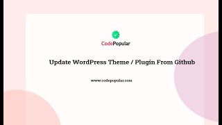 WordPress Theme/Plugin New Version Update from GitHub