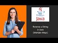 Reverse a String in 3 Easy Ways |  Java Best Coding Interview Tips!