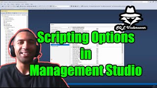 SQL Undercover TV - Scripting Options In Management Studio