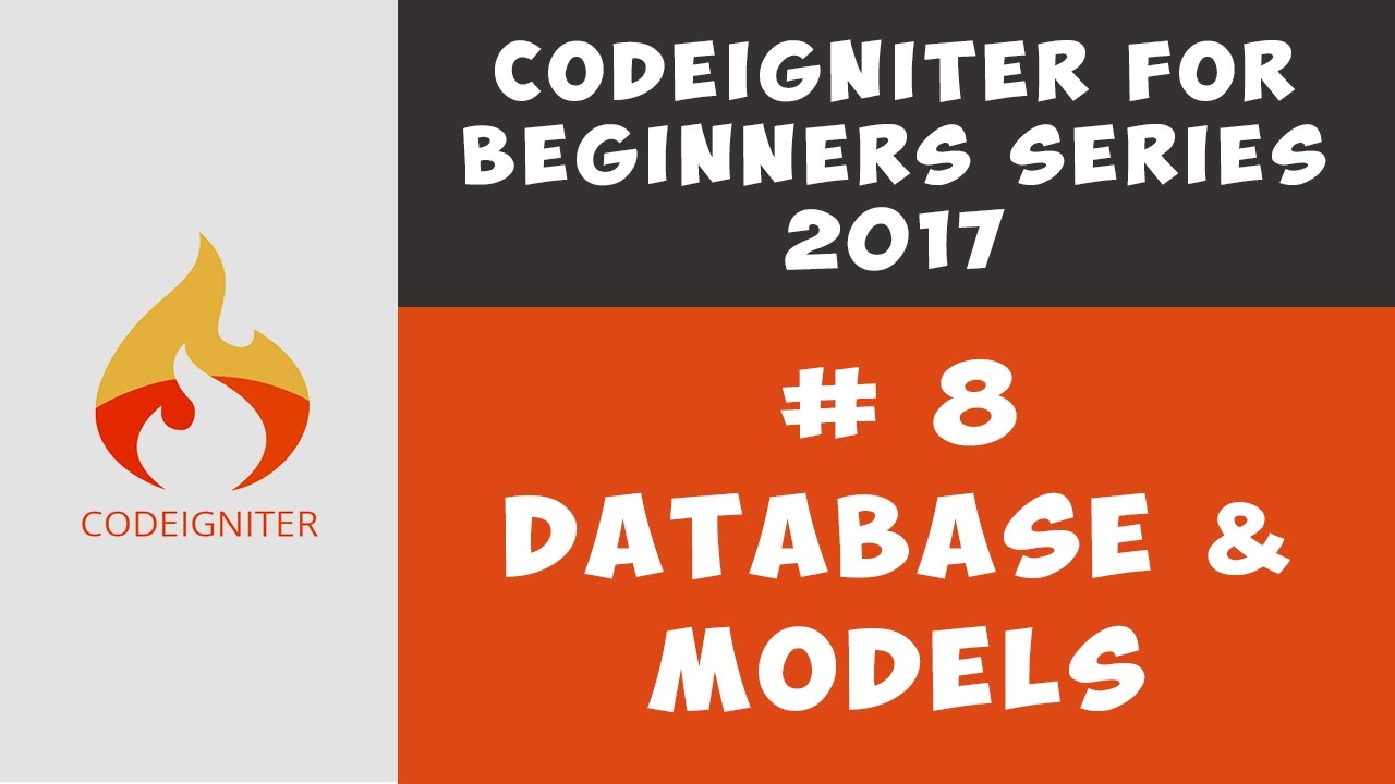 Codeigniter 3 Models Database Tutorial 8 Youtube