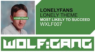 LONELYFANS - Lonely Theme