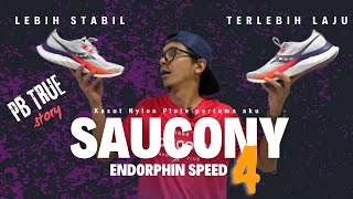 SAUCONY ENDORPHIN SPEED 4 | KASUT PACE 5 LAJU DAN SEIMBANG