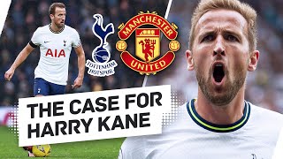 The Case For Harry Kane Is...