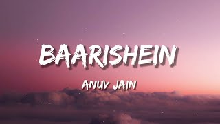 Baarishein (Lyrics) - Anuv Jain I LateNight Vibes