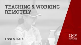 Teaching, Learning, and Working Remotely Essentials