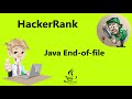 #9 java end of file hackerrank solution - Java | Hackerrank Java