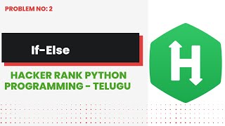 Python If Else #2 | Hackerrank | Python Programming | Telugu