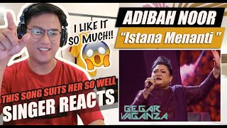 Adibah Noor - Istana Menanti (Gegar Vaganza 2021 - Minggu 2) | SINGER REACTION