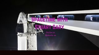 Crew Dragon2 docks with Space Station | Spacetime with Stuart Gary | Astronomy Science