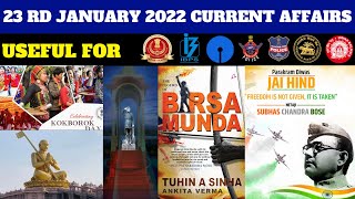 23 RD JANUARY CURRENT AFFAIRS 💥(100% Exam Oriented)💥USEFUL FOR ALL COMPETITIVE EXAMS |Chandan Logics