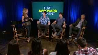 THAT AWKWARD MOMENT - Trailer Q&A - In theaters Jan 31