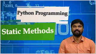 LEC35| Python Programming | Static Methods by Mr. D. Sandeep