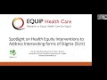 Spotlight on a Health Equity Intervention to Address Stigma