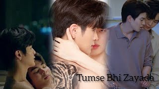 BL🦋 || Unforgotten Night the series✨|| Kim×Kamol💫|| Thai Hindi Mix Song 💕|| Tumse bhi zayada🎧