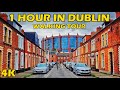 One Hour in Dublin 4K Walking Tour Ireland 2024