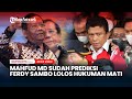 Mahfud MD Sudah Prediksi Ferdy Sambo Bakal Lolos dari Hukuman Mati Sejak Februrari