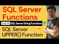 SQL Server Functions | SQL Server String Functions - SQL Server UPPER() Function #30 | 253. W3School