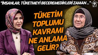 Toplumumuz Nasıl Tüketim Toplumu Haline Geldi? | Hayata Dokunmak Vav TV