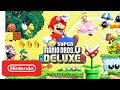 New Super Mario Bros. U Deluxe - Launch Trailer - Nintendo Switch