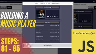 JavaScript Music Player Project: Steps 81 - 85 | Learn String and Array Methods | FreeCodeCamp