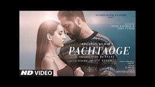 Arijit Singh: Pachtaoge Official Video | Vicky Kaushal & Nora Fatehi | Jaani, B Praak |Bhushan Kumar