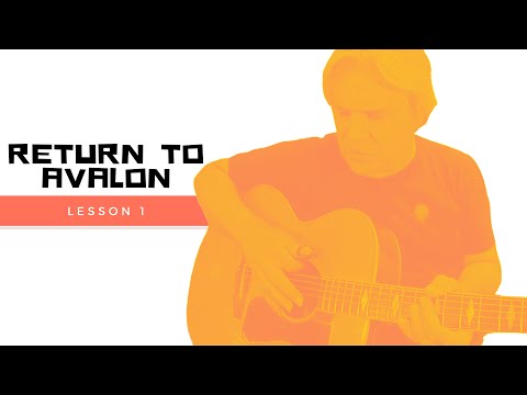 Lesson: Return to Avalon, Lesson 1 (Guitar Poor Series) – Doyle Dykes