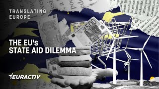 The EU’s State Aid Dilemma