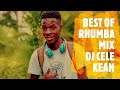 Best Of Rhumba Mix By Dj Cele Kean