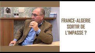 France-Algérie : le témoignage de Xavier Driencourt, ambassadeur, avec Xavier FOS