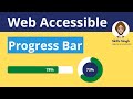 Make Your Progress Bar & Loading Spinner Accessible For All Users!