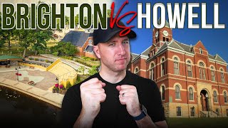 Brighton vs Howell Michigan | The BEST Place to Live